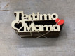 LETRA MADERA "T'ESTIMO MAMA" PAQ X 12UNI