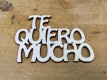 LETRA MADERA "TE QUIERO MUCHO" PAQ X 12UNI