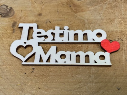 LETRA MADERA "T'ESTIMO MAMA" PAQ X 12UNI