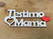 LETRA MADERA "T'ESTIMO MAMA" PAQ X 12UNI