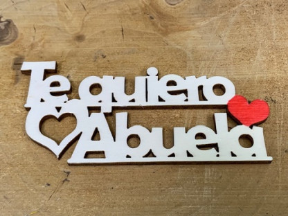 LETRA MADERA "TE QUIERO ABUELA" PAQ X 12UNI
