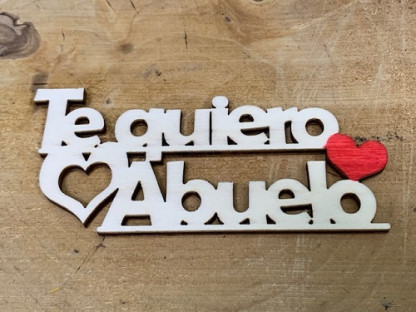 LETRA MADERA "TE QUIERO ABUELO" PAQ X 12UNI