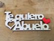 LETRA MADERA "TE QUIERO ABUELO" PAQ X 12UNI